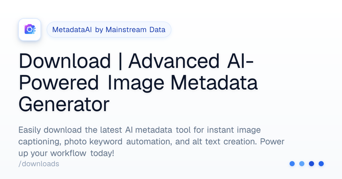 Download | Advanced AI-Powered Image Metadata Generator